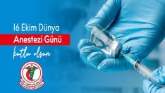 Dünya Anestezi Günü Kutlu Olsun