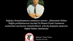 Dr. Nusret FİŞEK’İ saygıyla anıyoruz.