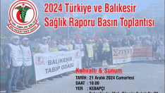 2024 Türkiye ve Balıkesir Sağlık Raporu Basın Toplantısı